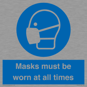 Masks must be worn at all times